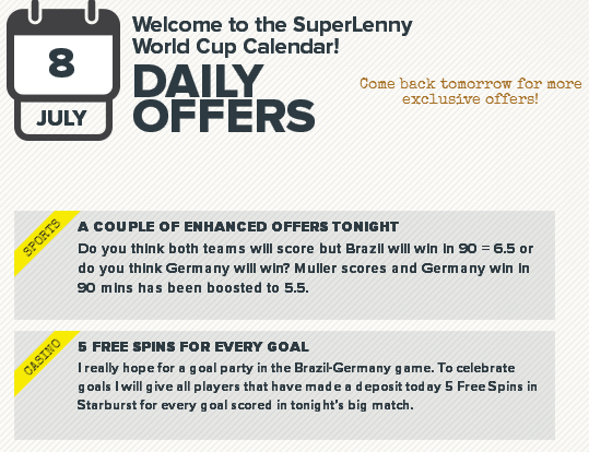SuperLenny July 8 - 5 free spins for starburst for every goal